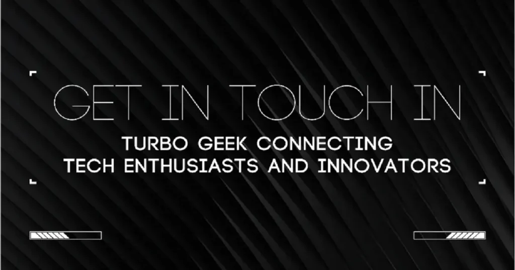 get in touch in turbogeek.org