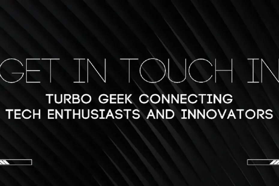 get in touch in turbogeek.org